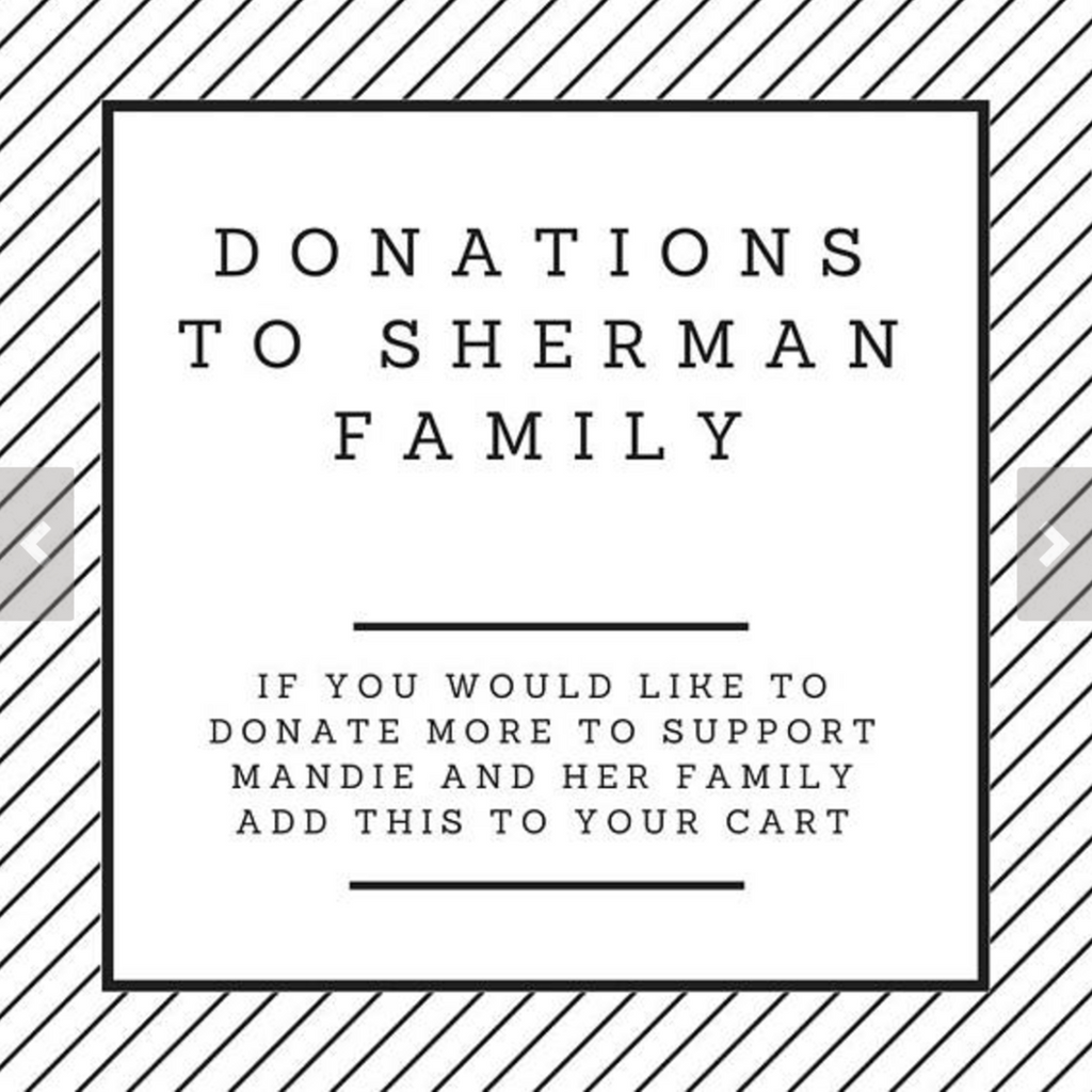 Donation - Support The Sherman Family